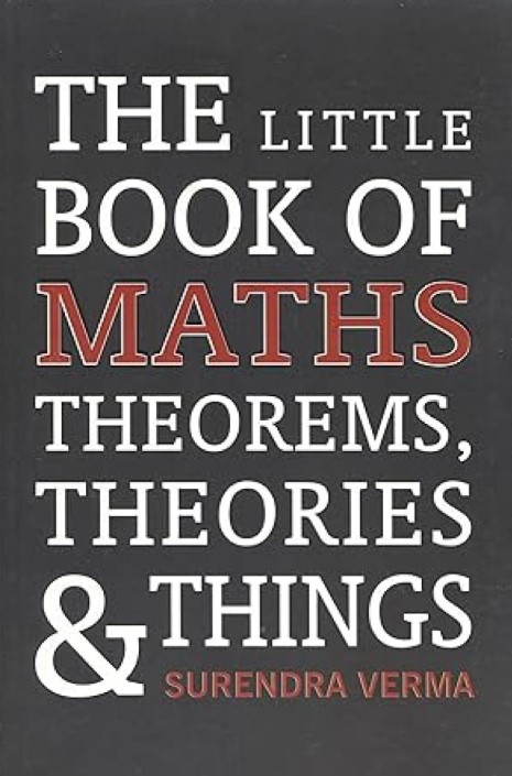Little Book of Maths Theorems, Theories and Things